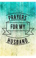 Prayers For My Husband: Blank Prayer Journal