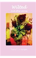 Wilted and other stories