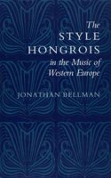 Style Hongrois in the Music of Western Europe