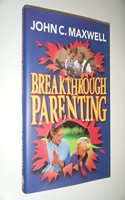 Breakthrough Parenting
