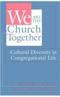 We are the Church Together