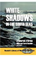 White Shadows in the South Seas