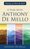 A Year with Anthony De Mello