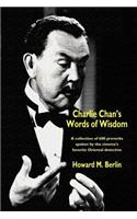 Charlie Chan's Words of Wisdom