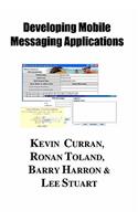 Implementing Mobile Messaging Service Systems