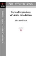 Cultural Imperialism: A Critical Introduction