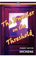 The Dweller on the Threshold