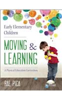 Early Elementary Children Moving and Learning