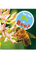 Can You Be a Bee?: (Hear Homophones Here)