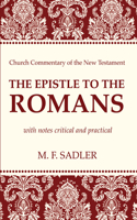 The Epistle to the Romans: (Church Commentary of the New Testament)