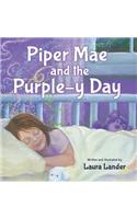 Piper Mae and the Purple-y Day!