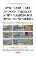 Livelihood -- Hope & Conditions of a New Paradigm for Development Studies