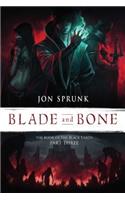 Blade and Bone, 3