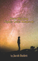 Stars Burning Night's Quiet Rhapsody