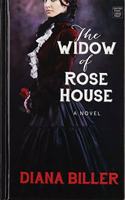 The Widow Of Rose House