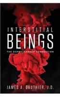Interstitial Beings