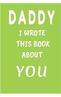 DAD I Wrote This Book About You