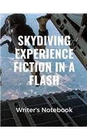 Skydiving Experience Fiction In A Flash Writer's Notebook