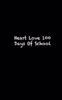 Heart Love 100 Days Of School