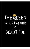 The Queen Is Forty-four And Beautiful