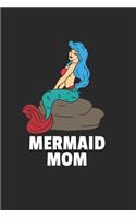 Meerjungfrau Mama Notizbuch