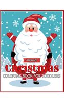 Merry Christmas Coloring Book for Toddlers