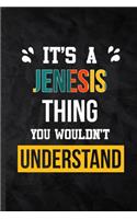 It's a Jenesis Thing You Wouldn't Understand