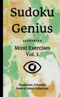 Sudoku Genius Mind Exercises Volume 1: Parachute, Colorado State of Mind Collection