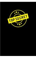 Top Secret notebook for top secret information: D Gift notebook for birthdays Top secret Journal