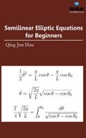 Semilinear Elliptic Equations for Beginners