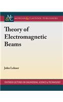 Theory of Electromagnetic Beams