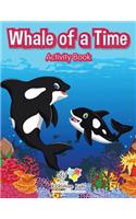 Whale of a Time Activity Book