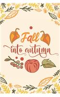 Fall into Autumn