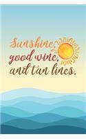Sunshine, Good Wine, & Tan Lines: Cute 2 Year Undated Weekly Planner For Beach Lovers