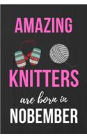 Amazing Knitters Are Born In November