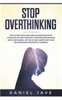 Stop Overthinking