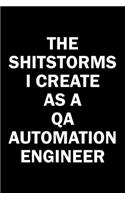 The Shitstorms I Create As A QA Automation Engineer