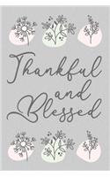 Thankful and Blessed Cute Flowers Gratitude Journal