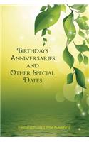 Birthdays Anniversaries and Other special Dates