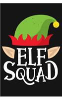 Elf Squad: Christmas Lined Notebook, Journal, Organizer, Diary, Composition Notebook, Gifts for Family and Friends