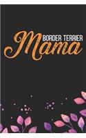 Border Terrier Mama