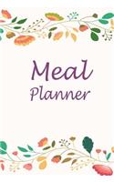 Meal planner: Meal planner notepad: size 5x8 inch 120 pages weekly meal planner, Week Menu Planner, Organizer, Booklet, Meal Planning Notepad for Home Meal Plans,