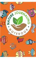 Nature Journaling Notebook: Nature Journal Notebook, Nature Walk Journal, Nature Journaling Books, Outdoor Notebook, Draw and Write Journal With Space For Sketching, Samples an(20 Nature Journaling Notebooks)