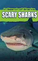 Scary Sharks: (In Search of Sharks)
