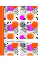 2 Year Undated Weekly Planner: Memphis Geometric Design