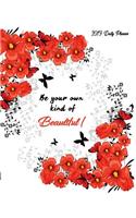 Be Your Own Kind of Beautiful 2019 Daily Planner