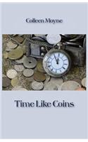 Time Like Coins