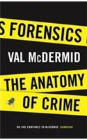Forensics: The Anatomy of Crime