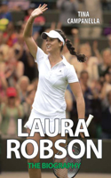 Laura Robson - The Biography