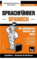 Sprachführer Deutsch-Spanisch und Mini-Wörterbuch mit 250 Wörtern